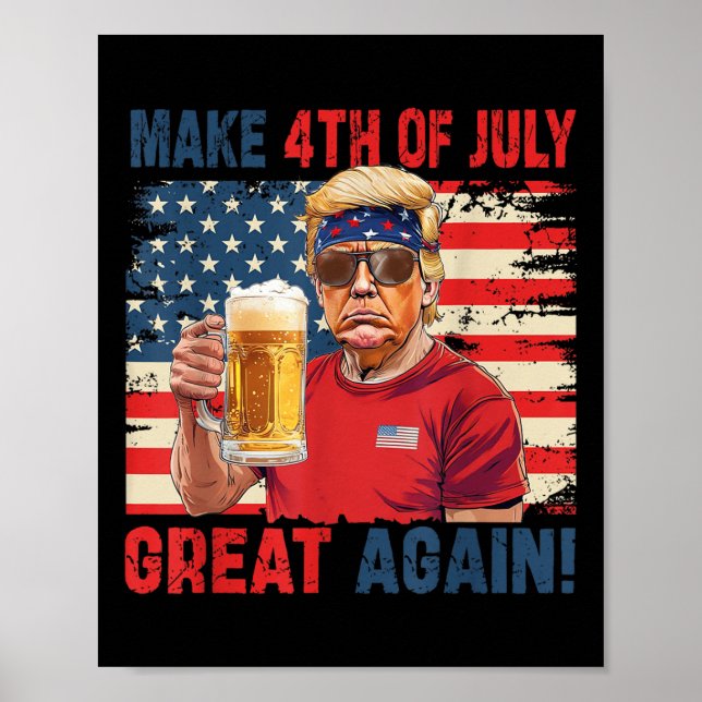 Lustigt Trump Independence day gör 4 juli Grea Poster (Framsidan)