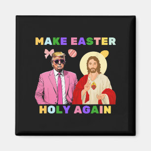 Lustigt Trump Jesus Kristus Gör Påsk Heliga igen E Magnet