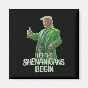 Lustigt Trump Låt shenanigans börja med de sanna p Magnet