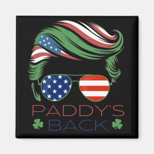 Lustigt Trump Paddy's back - den här fina presente Magnet