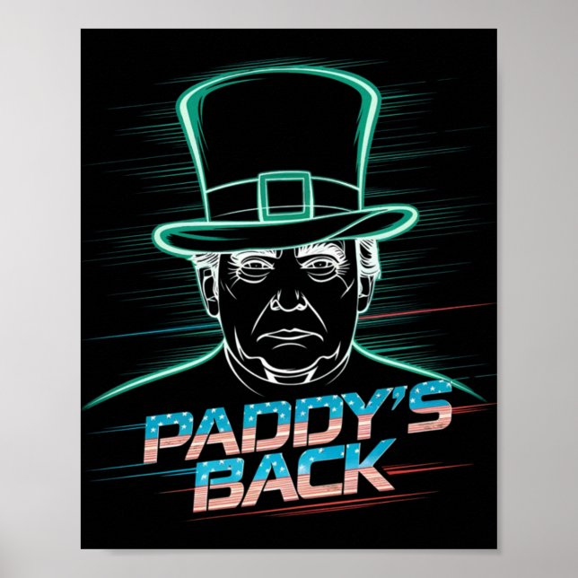 Lustigt Trump Paddy's back - den här fina presente Poster (Framsidan)