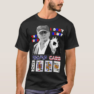 Lustigt Trump poker-skjorta Jag blåser inte nöt T Shirt