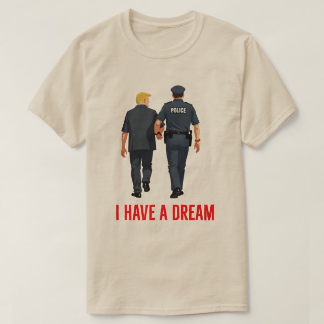 Lustigt Trump-polis - "Jag har en dröm-Trump-fänge T Shirt (Design framsida)