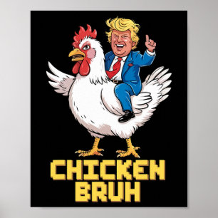 Lustigt Trump Riding Chicken Game Meme För manar k Poster