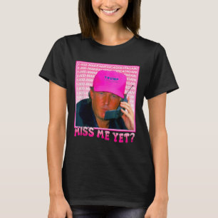 Lustigt Trump Rosa Miss Me ännu T Shirt