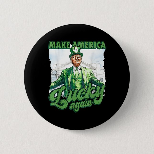 Lustigt Trump St patricks day Gör Amerika Lucky Knapp (Framsida)