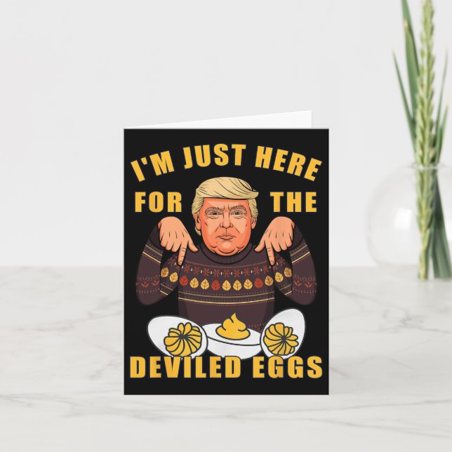 Lustigt Trump-Thanksgiving... Jag är bara här för  Kort (Framsida)