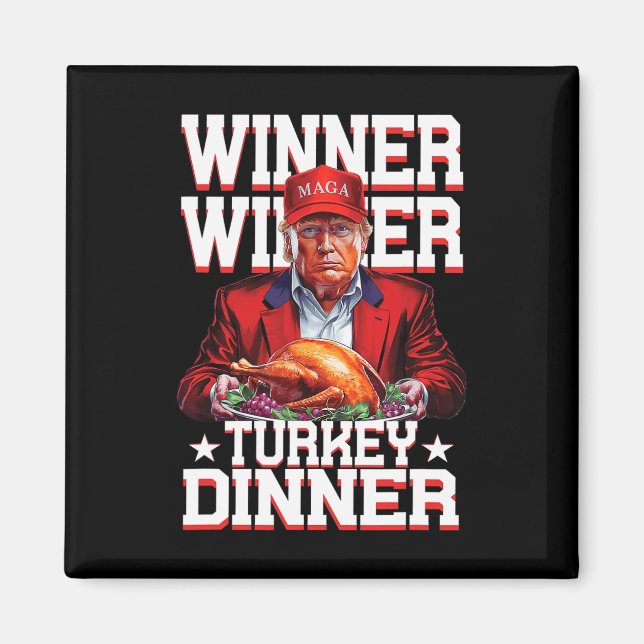 Lustigt Trump Winner Turkey Dinner Thanksgiving Da Magnet (Framsidan)