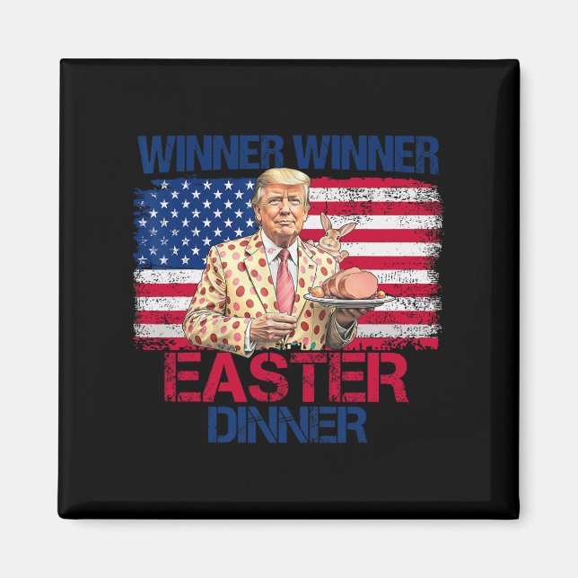 Lustigt Trump Winner Winner Påsk Middag Påsk Magnet (Framsidan)