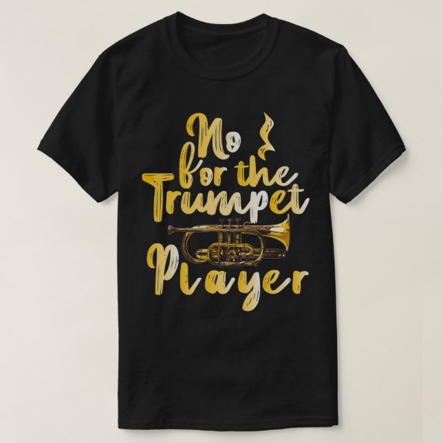 Lustigt Trumpet Gift-nummer för Trumpet Player T Shirt (Design framsida)