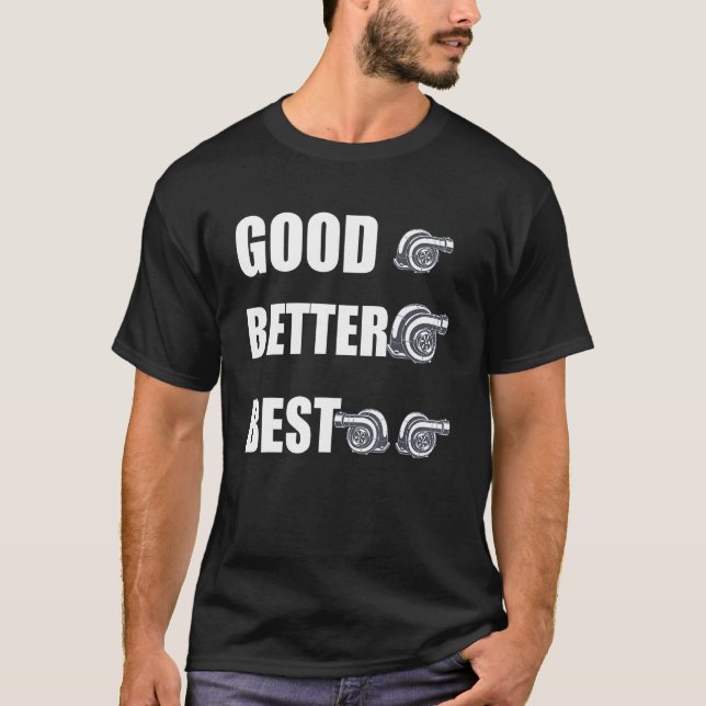 Lustigt Turbo Charger Turboladdad Bra Bättre bästa T Shirt (Framsida)