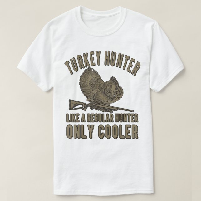 Lustigt Turkiet Hunter Turkiet Jakt Älskare T Shirt (Design framsida)
