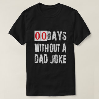 Lustigt tusen dagar utan Pappa Joke Bästa Pappa nå T Shirt
