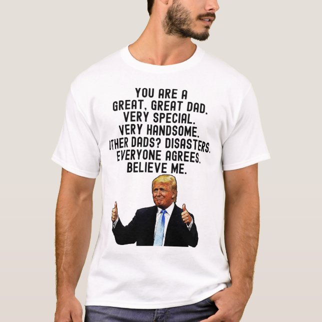 Lustigt Underbarare Pappa Donald Trump Fars dag Gi T Shirt (Framsida)