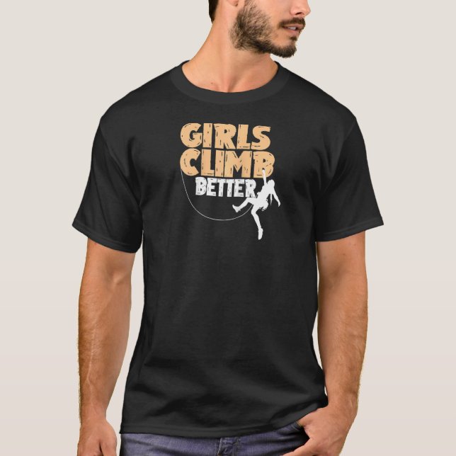 Lustigt unga flickor klättrar bättre Cute Sten klä T Shirt (Framsida)