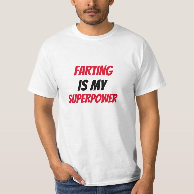 Lustigt! Uppställning är min SuperPower T Shirt (Framsida)