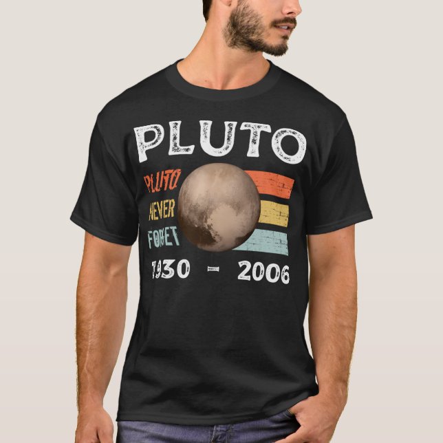 Lustigt utrymme Glöm aldrig Pluto Shirt - Retro St T (Framsida)