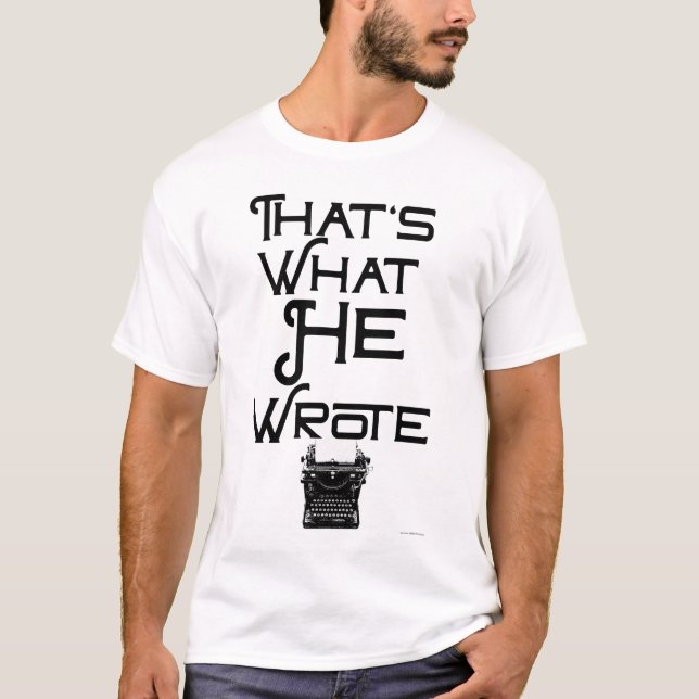 Lustigt vad han skrev författare SDesign T Shirt (Framsida)
