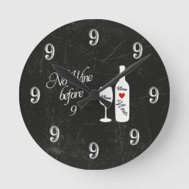 Lustigt väggklocka - ingen Vin före 9