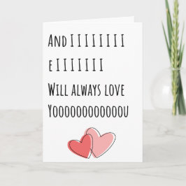 Lustigt Valentine... Jag kommer alltid att Kärlek  Kort