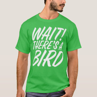 Lustigt vänta där är Bird ADD och ADHD Attention D T Shirt
