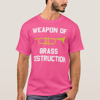 Lustigt vapen av rasförstöring Trumpet T Shirt