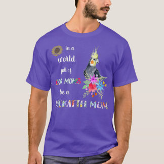 Lustigt var en Cockatiel Parrot Bird Mamma T Shirt
