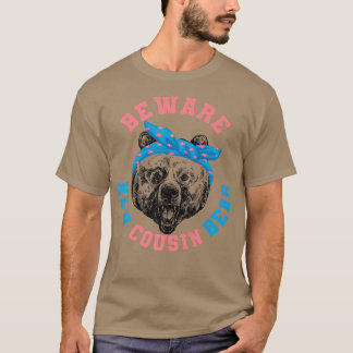 Lustigt, var försiktig med New Cousin Bear New Cou T Shirt