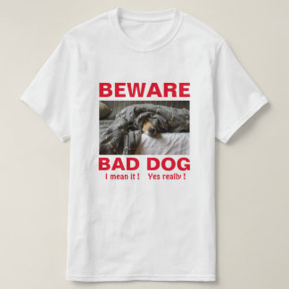 Lustigt, var försiktig vid felaktig Hund T-Shirt