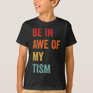 Lustigt var i medvetande om min tism-medvetandegra t shirt