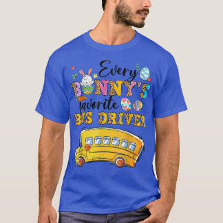 Lustigt varenda Bunnys favoritdrivrutin Buss Lyckl T Shirt