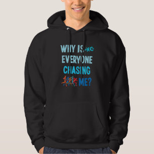 Lustigt varför jagar alla mig Crossa country Sprin Hoodie