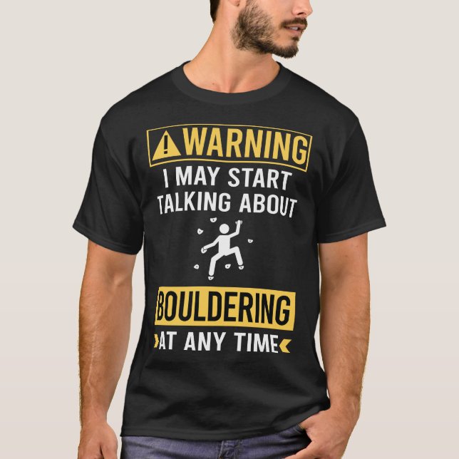 Lustigt Varning Bouldering Sten klättring T Shirt (Framsida)