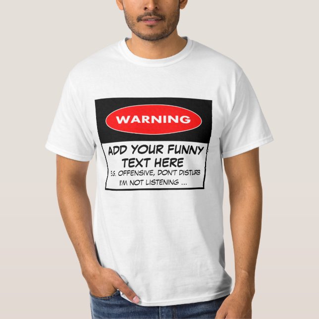 Lustigt varningsmeddelande tee (Framsida)