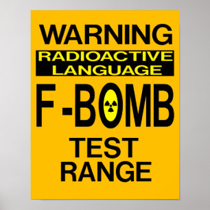 Lustigt varningsskylt för F-Bomb Poster