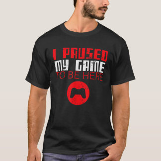 Lustigt videospel i pausat mitt spel t shirt