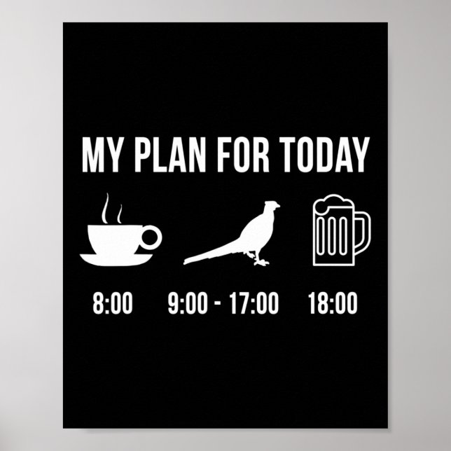 Lustigt Vild Pheasant Hunting Hunter min plan för  Poster (Framsidan)