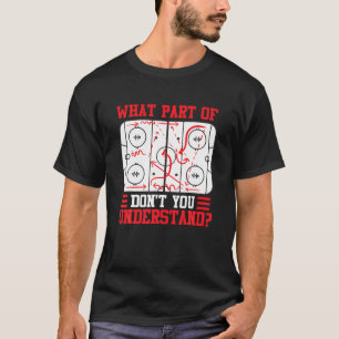 Lustigt vilken del av Hockey du inte förstår Hoc T Shirt