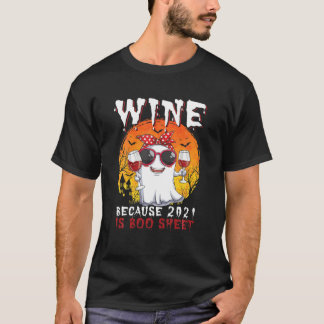 Lustigt Vin eftersom 2021 är Boo Lakan Ghost Drink T Shirt