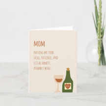 Lustigt, Vin Joke, Witty, Real Talk Card för Mamma