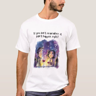 Lustigt Vin Natt Slogan T- Shirt - om du inte kör T