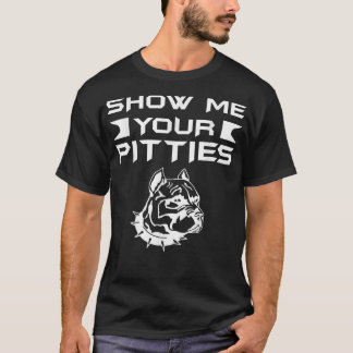 Lustigt Visa dina trosor Pitbull T Shirt