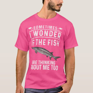 Lustigt Vita Sturgeon-fiske Ibland jag T Shirt