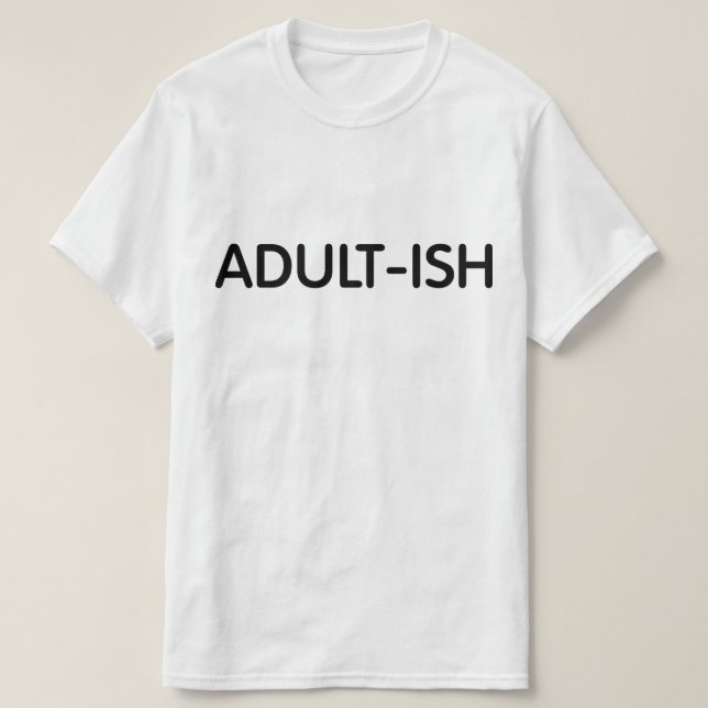 Lustigt Vuxen-ish Tee (Design framsida)