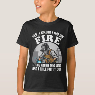 Lustigt Welding Quote for Welder T Shirt