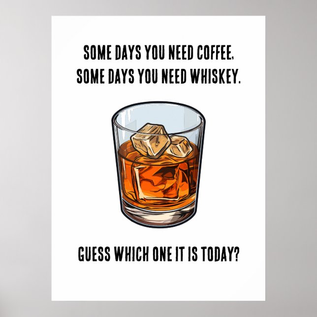 Lustigt Whiskey Tumbler - Kaffe eller Whiskey? Poster (Framsidan)