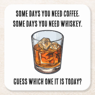 Lustigt Whiskey Tumbler - Kaffe eller Whiskey? Underlägg Papper Kvadrat