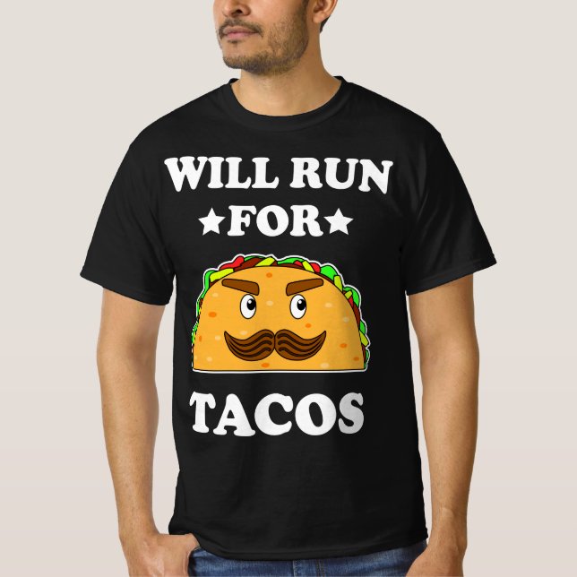 Lustigt Will Springa för Tacos Illustration T Shirt (Framsida)