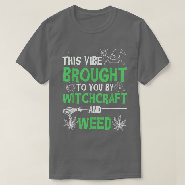 Lustigt Witchcraft Quote, Witchy Meme, Witch & Wic T Shirt (Design framsida)