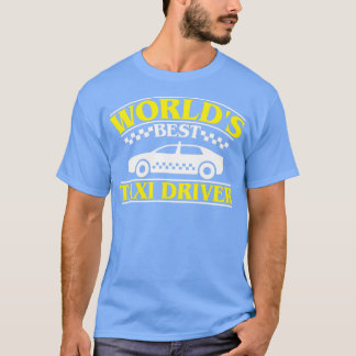 Lustigt Worldx27s Best Taxi Driver T Shirt